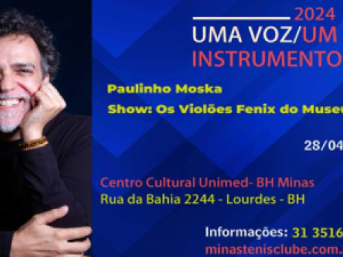 Show: Paulinho Moska "Uma voz, um instrumento"