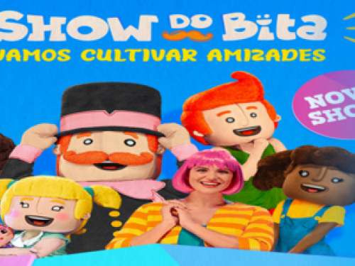 Show: Mundo Bita "Vamos Cultivar Amizades"