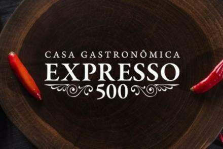 Casa Gastronômica Expresso 500