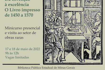 Da invenção à excelência - O livro impresso, de 1450 a 1570