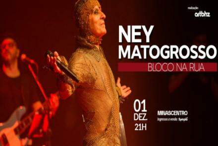 Show: "Bloco na rua" de Ney Matogrosso