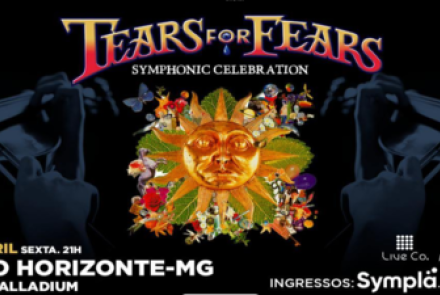Espetáculo: Tears For Fears "Symphonic Celebration" 