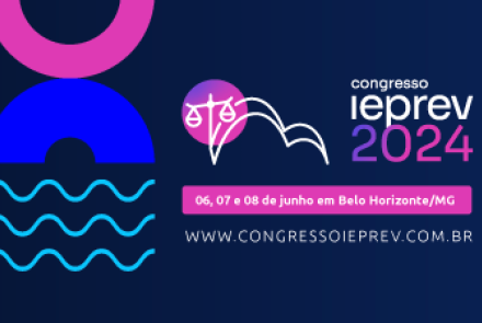 10º Congresso Brasileiro de Direito Previdenciário do IEPREV 