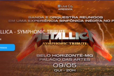 Espetáculo: “Metallica Symphonic Experience”