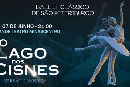 Espetáculo: Ballet Clássico de São Petersburgo – O Lago dos Cisnes