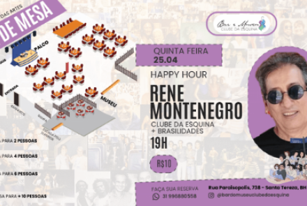Happy Hour com Rene Montenegro