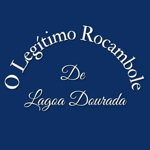 O Legítimo Rocambole de Lagoa Dourada
