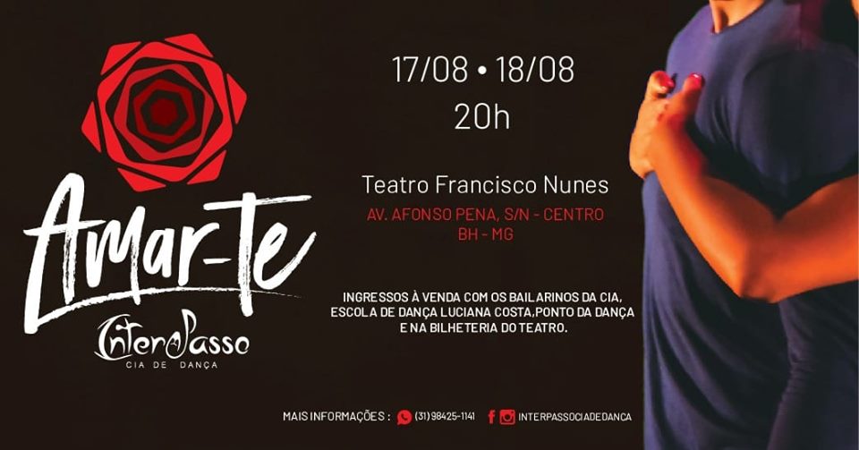 Amar – te | Interpasso Cia de Dança Teatro Francisco Nunes recebe espetáculo de dança que retrata a busca pelo amor