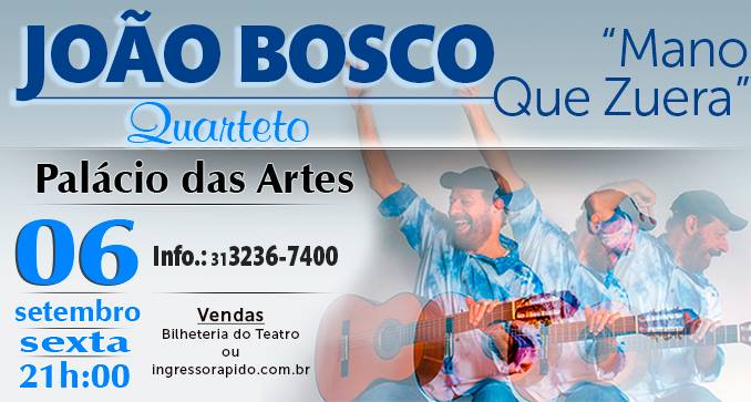 Reprodução/Evento oficial Show João Bosco Quarteto - Mano Que Zuera