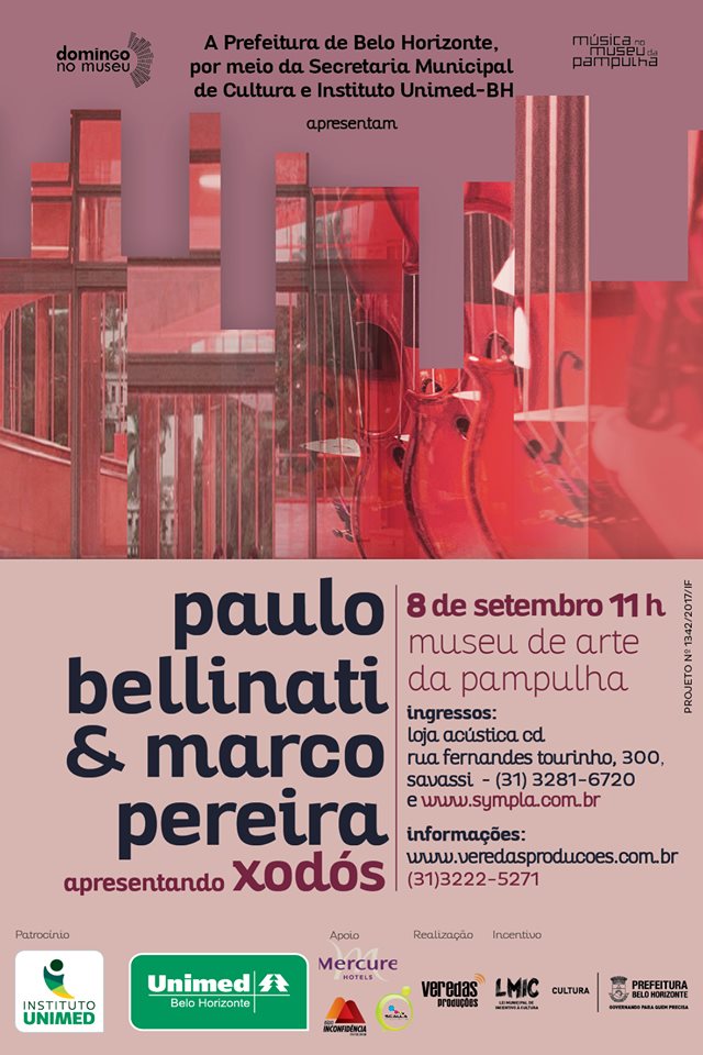 Projeto Domingo no Museu - Marco Pereira e Paulo Bellinati apresentam Xodós