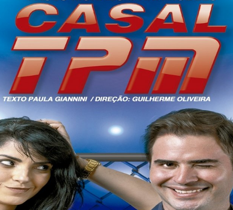 A nova montagem do Casal TPM