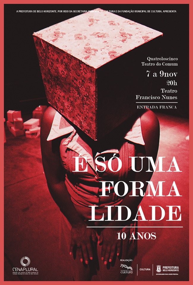 Espetáculo “É Só Uma Formalidade” - do Grupo Quatroloscinco