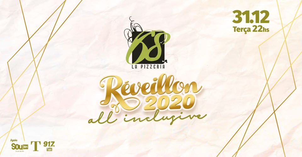 Réveillon 68 La Pizzeria - Ano Novo 2020