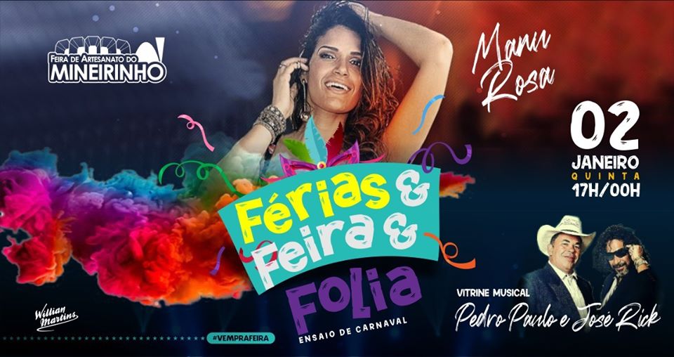 Férias & Feira & Folia - Feira do Mineirinho