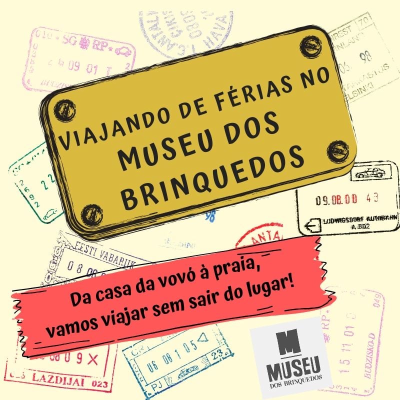 Programação Especial de Férias - Museu dos Brinquedos