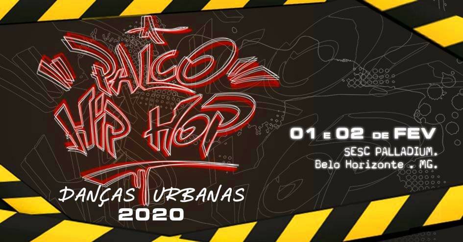Palco Hip Hop - Danças Urbanas 2020