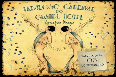 Fabuloso Carnaval do Grande Hotel 