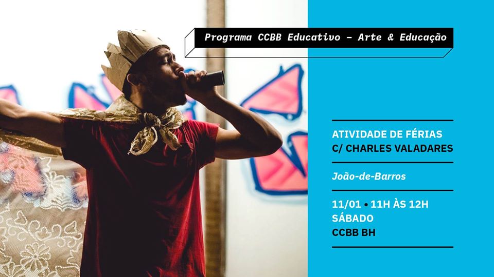Férias no CCBB Educativo BH: João-de-Barros com Charles Valadares