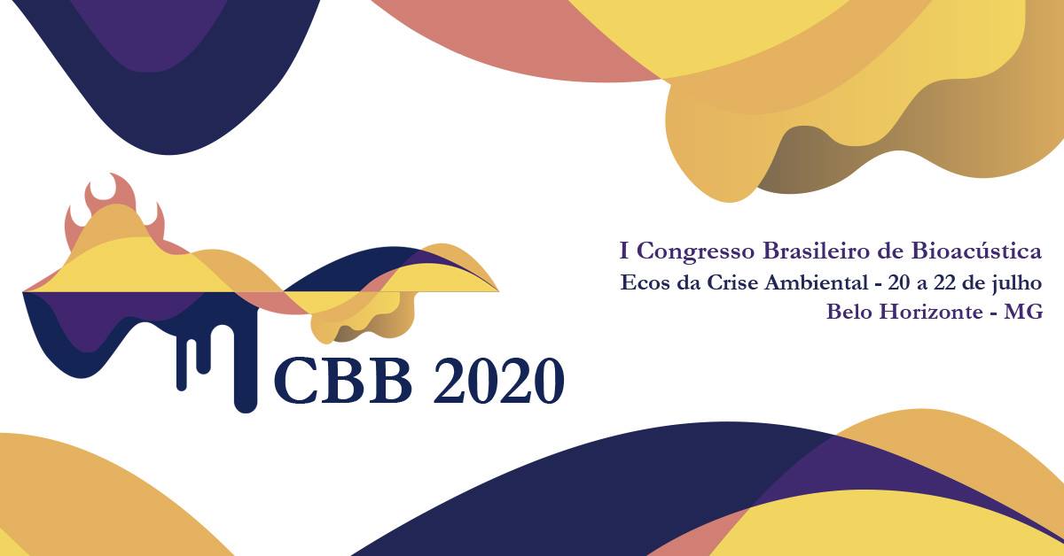 I Congresso Brasileiro de Bioacústica - Ecos da Crise Ambiental