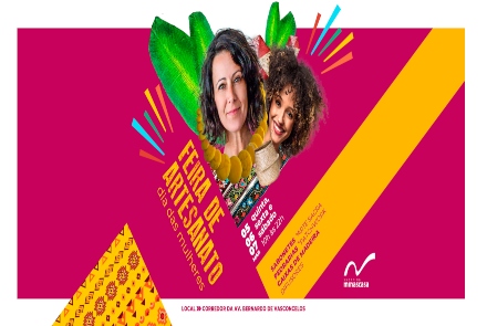 Feira de artesanato “Arte, cultura e Minascasa” - Especial Dia da Mulher
