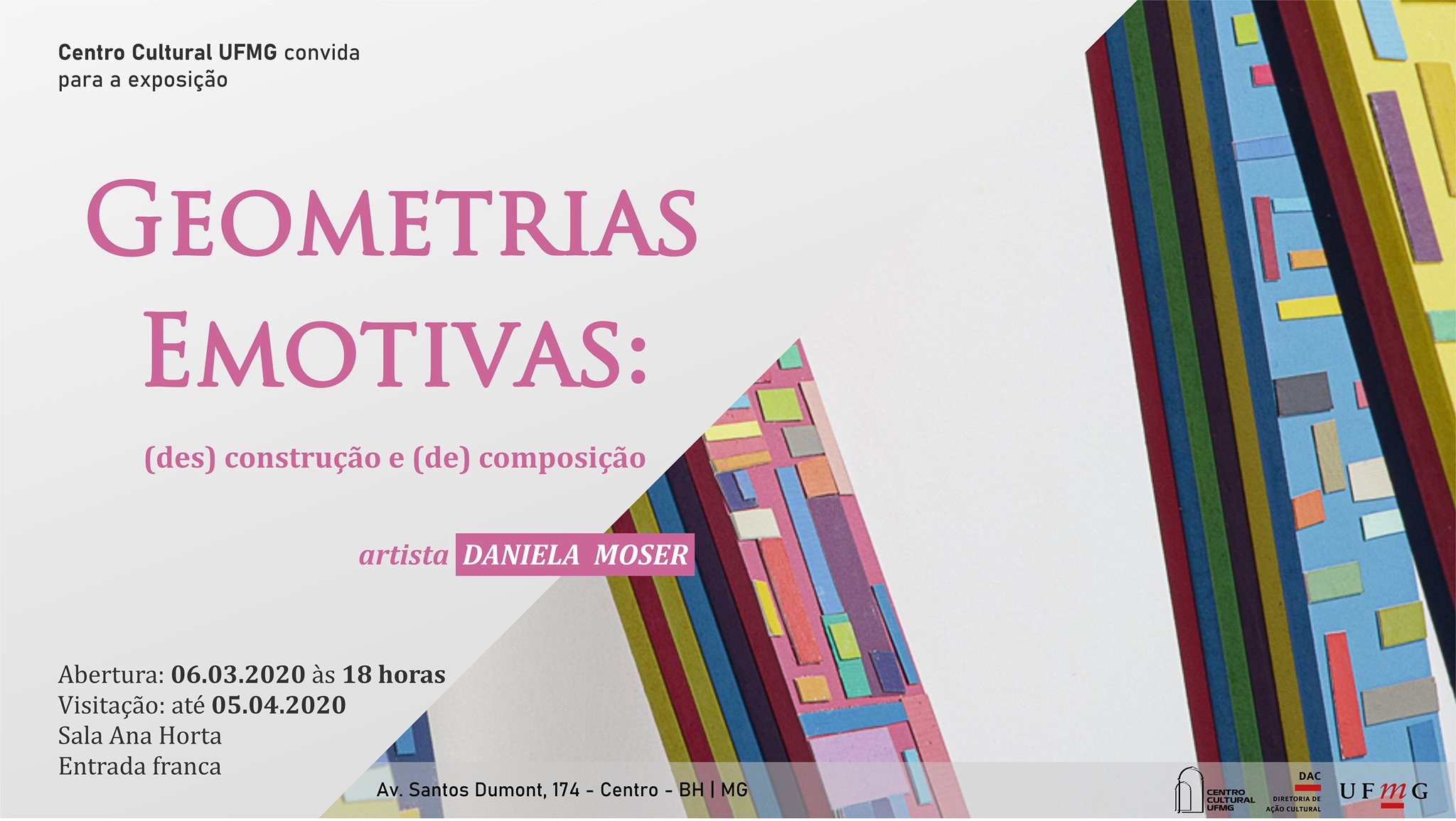 Exposição “Geometrias Emotivas: (des) construção e (de) composição”, da artista Daniela Moser
