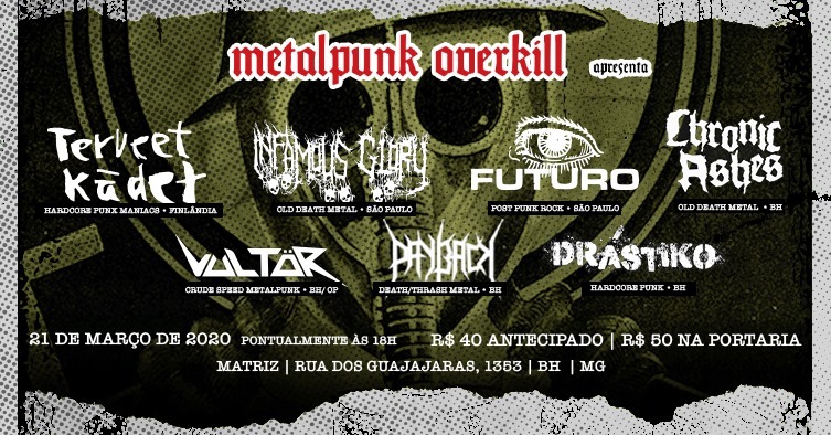 Reprodução/ Facebook Metalpunk Overkill • Terveet Kädet • Infamous Glory + Bandas