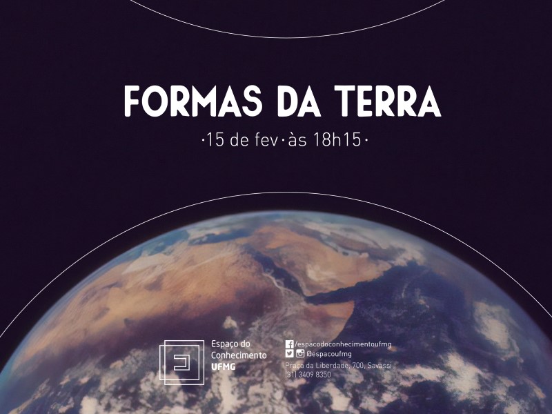 Reprodução/Evento oficial Formas da Terra - Espaço do Conhecimento UFMG