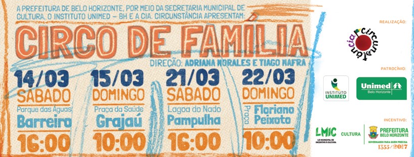 Temporada de estreia - Espetáculo CIRCO DE FAMÍLIA com Cia Circunstância 