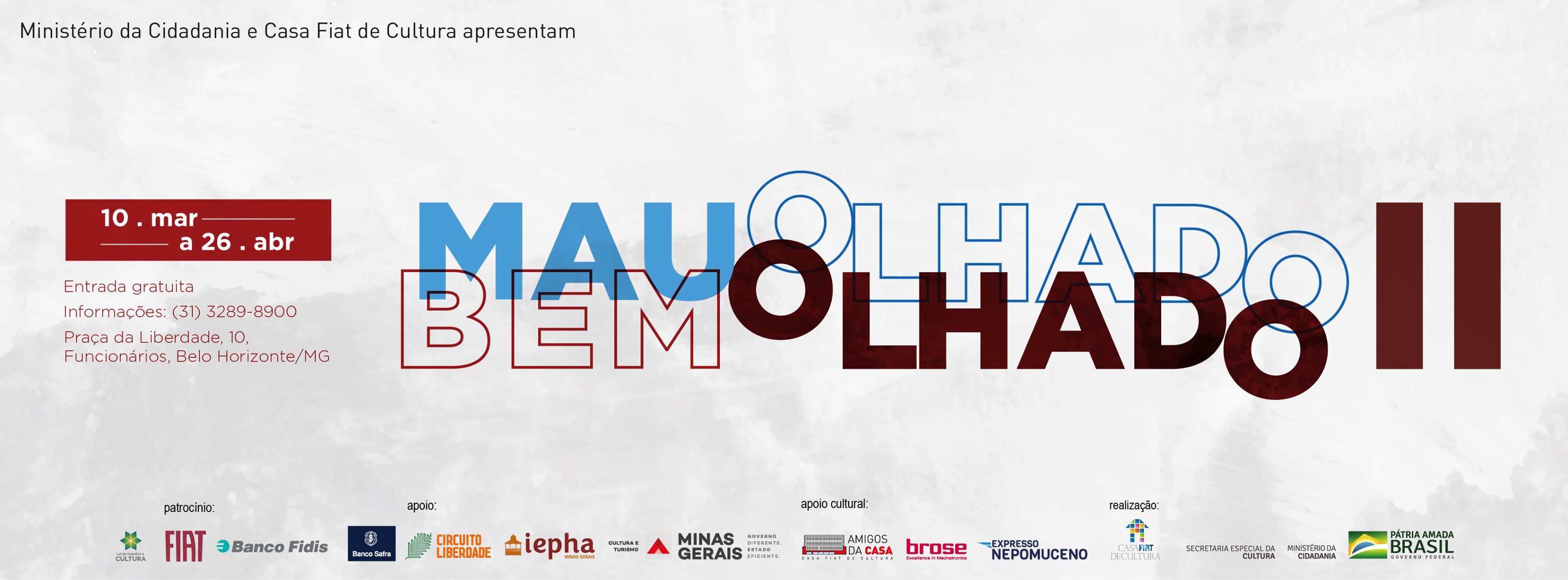 Exposição Mau Olhado Bem Olhado II –Janaína Barros e Wagner Leite Viana na PiccolaGalleria da Casa Fiat de Cultura 