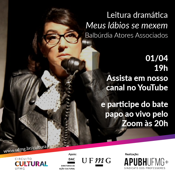 Leitura Dramática: "Meus lábios se mexem" 