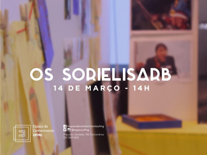 Os Sorielisarb – Quem são os outros? - Espaço do Conhecimento UFMG