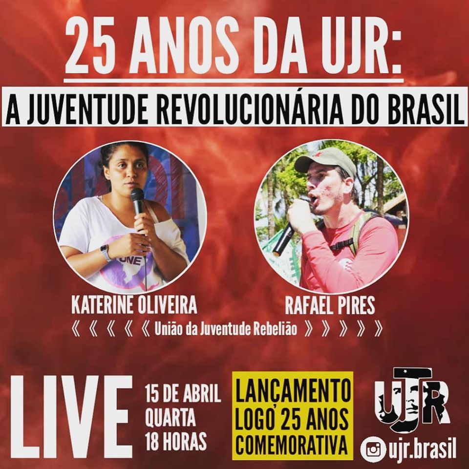 Live: 25 anos da UJR - A Juventude Revolucionária do Brasil