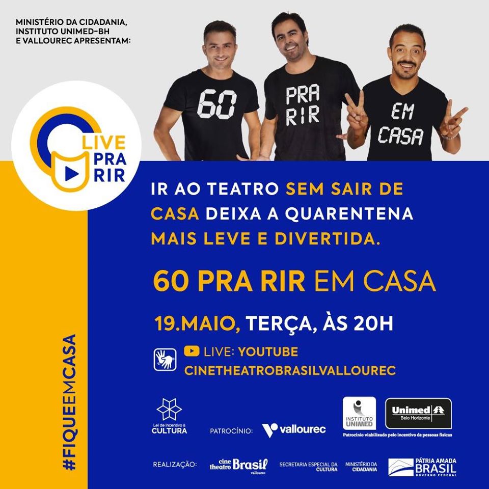 Live Pra Rir: 60 Pra Rir Em Casa - Cine Theatro Brasil Vallourec