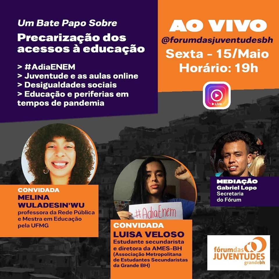 Reprodução/Facebook Fórum das Juventudes da Grande BH Live: A precarização dos acessos à educação - Fórum das Juventudes de BH