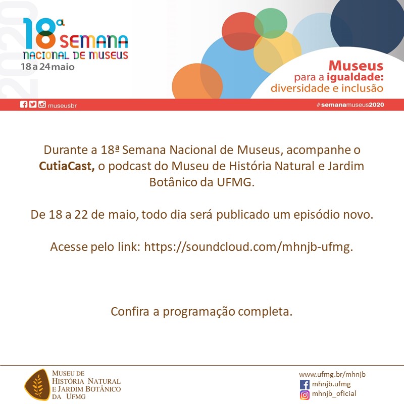 Reprodução/MHNJB 18ª Semana Nacional de Museus - Museu de História Natural e Jardim Botânico da UFMG (MHNJB)