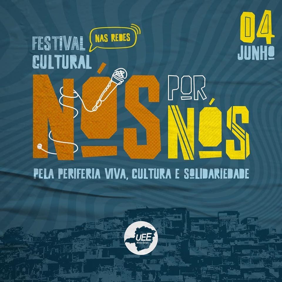 Festival Cultural Nós por Nós - UEE MG