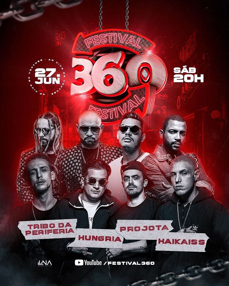 Live: Festival 360 - Hungria Hip Hop, Haikaiss, Projota e Tribo da Periferia