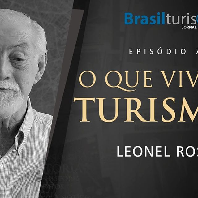 Série: “O que vivi no Turismo” - Brasilturis Jornal