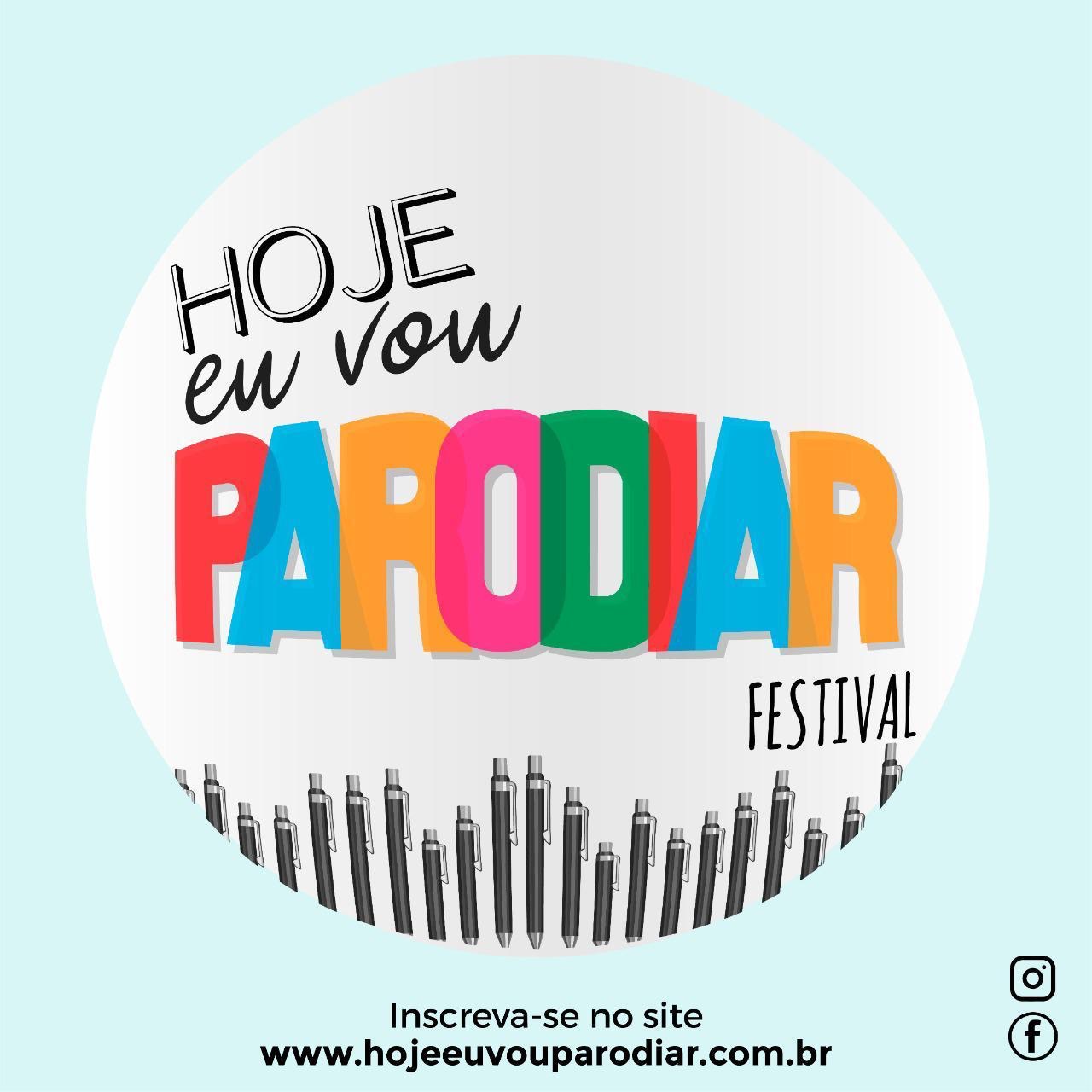  Hoje Eu Vou Parodiar - Festival Virtual de Paródia