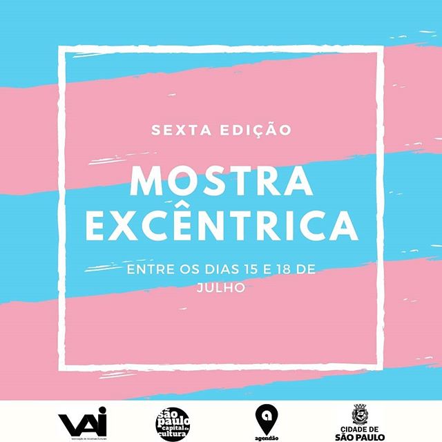 Festival Trilogia da Resistência - Mostra Excêntrica