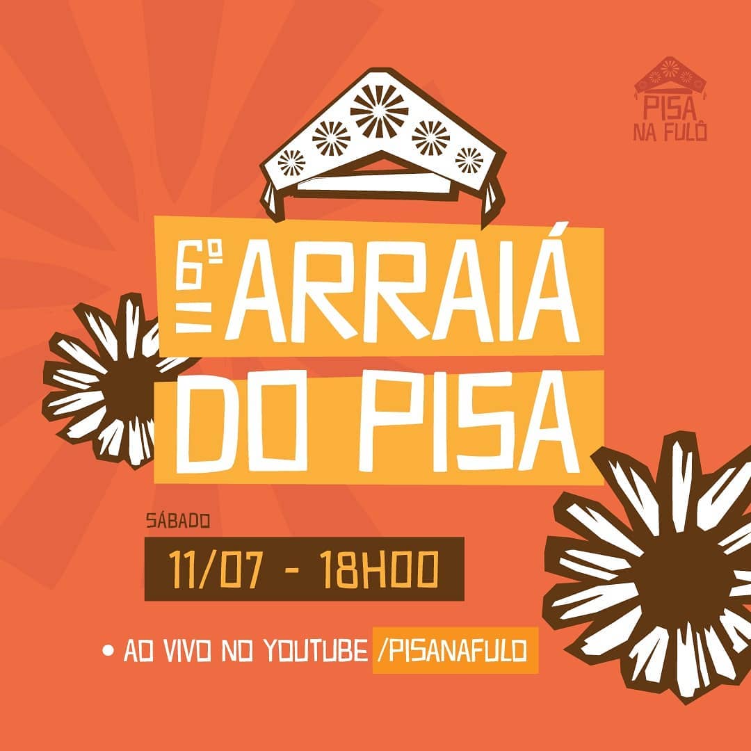 6º Arraiá do Pisa 