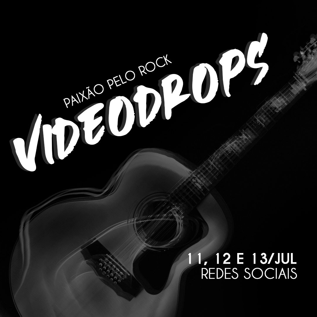 Videodrops " Paixão pelo Rock – Dia do Rock" - Casa Fiat de Cultura