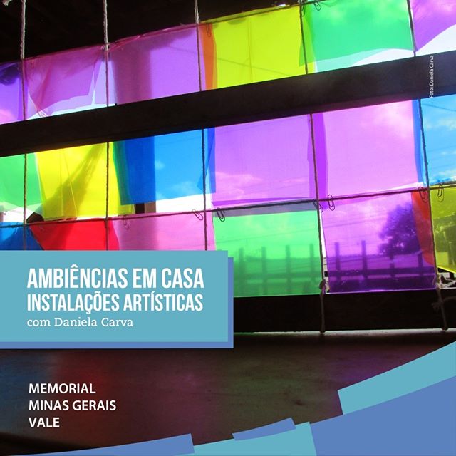 Ambiências em Casa – Instalações Artísticas, com Daniela Carva - Memorial Vale
