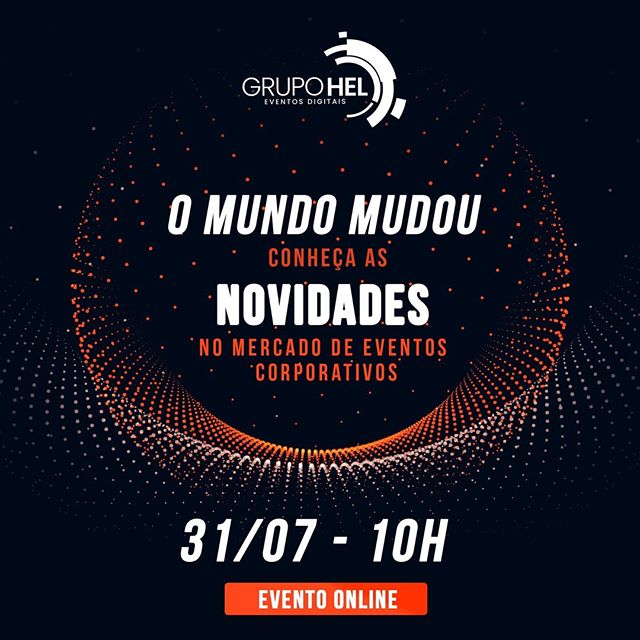 Webinar: O MUNDO MUDOU - conheça as novidades no mercado de eventos corporativos.
