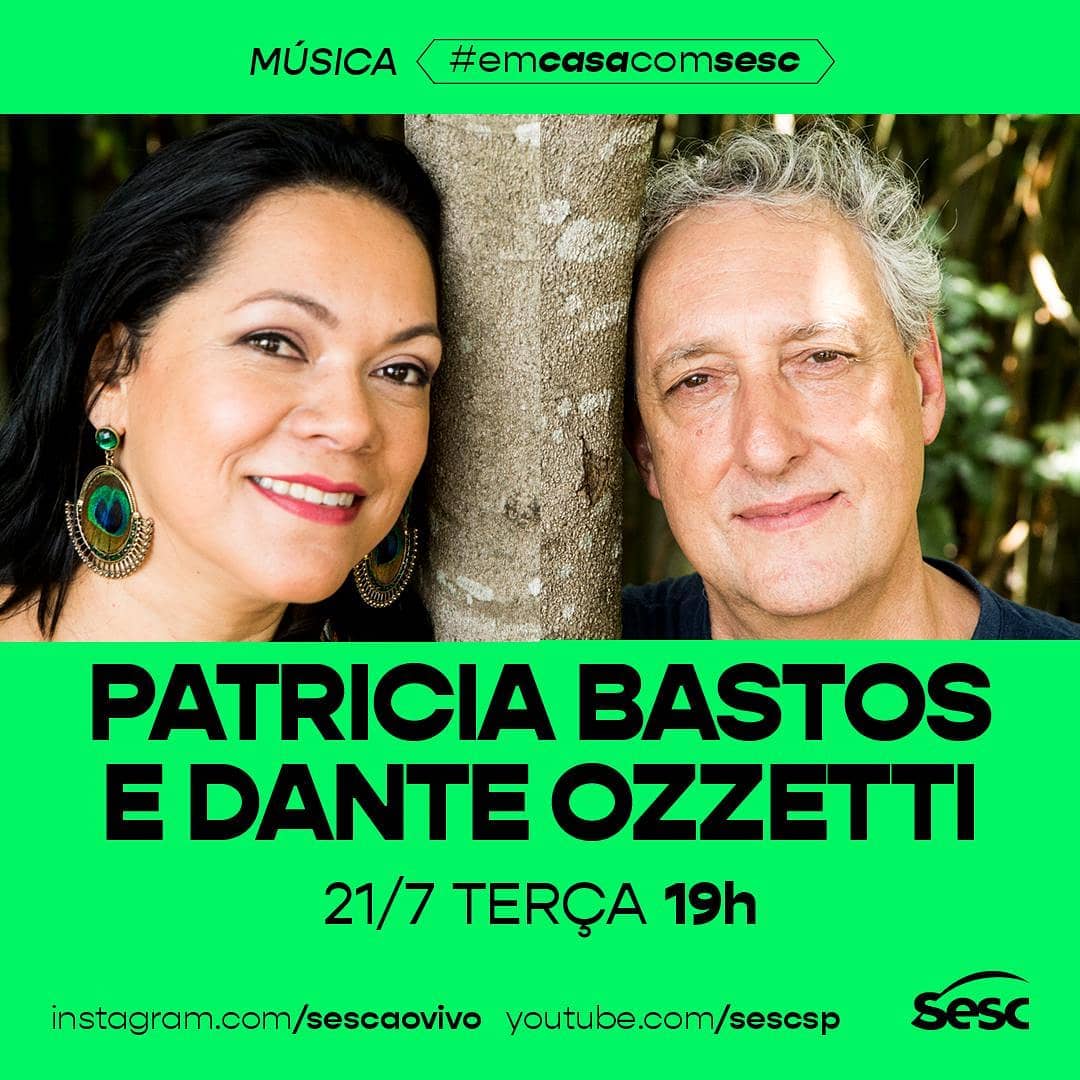 Live: Patricia Bastos e Dante Ozzetti