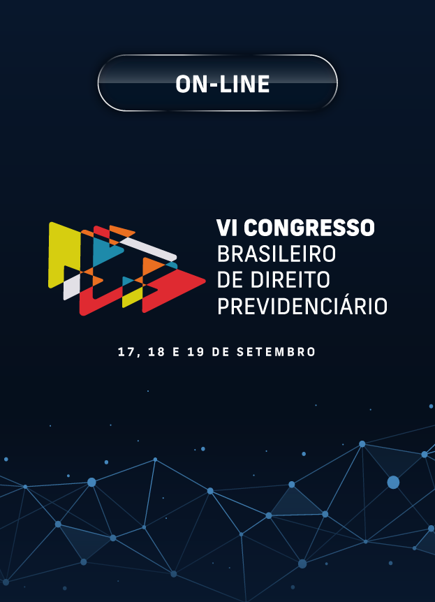 VI Congresso Brasileiro de Direito Previdenciário do IEPREV - 2020 - MODALIDADE ON-LINE