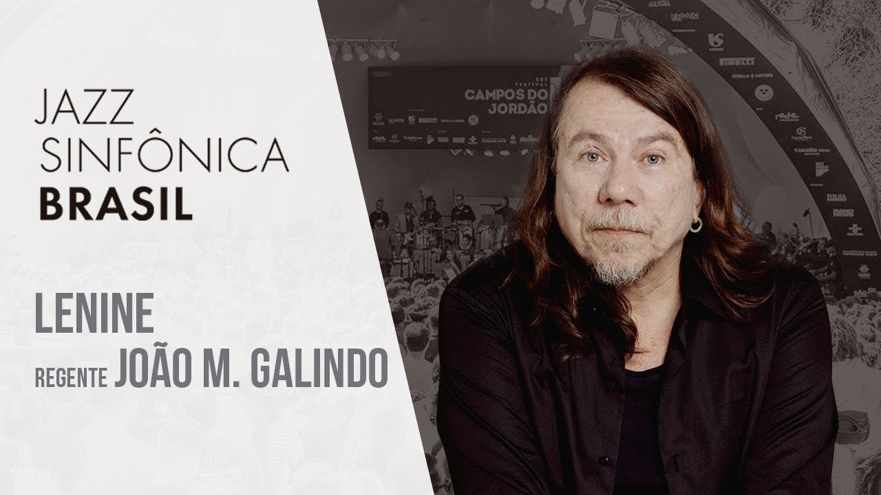 Jazz Sinfônica Brasil e Lenine