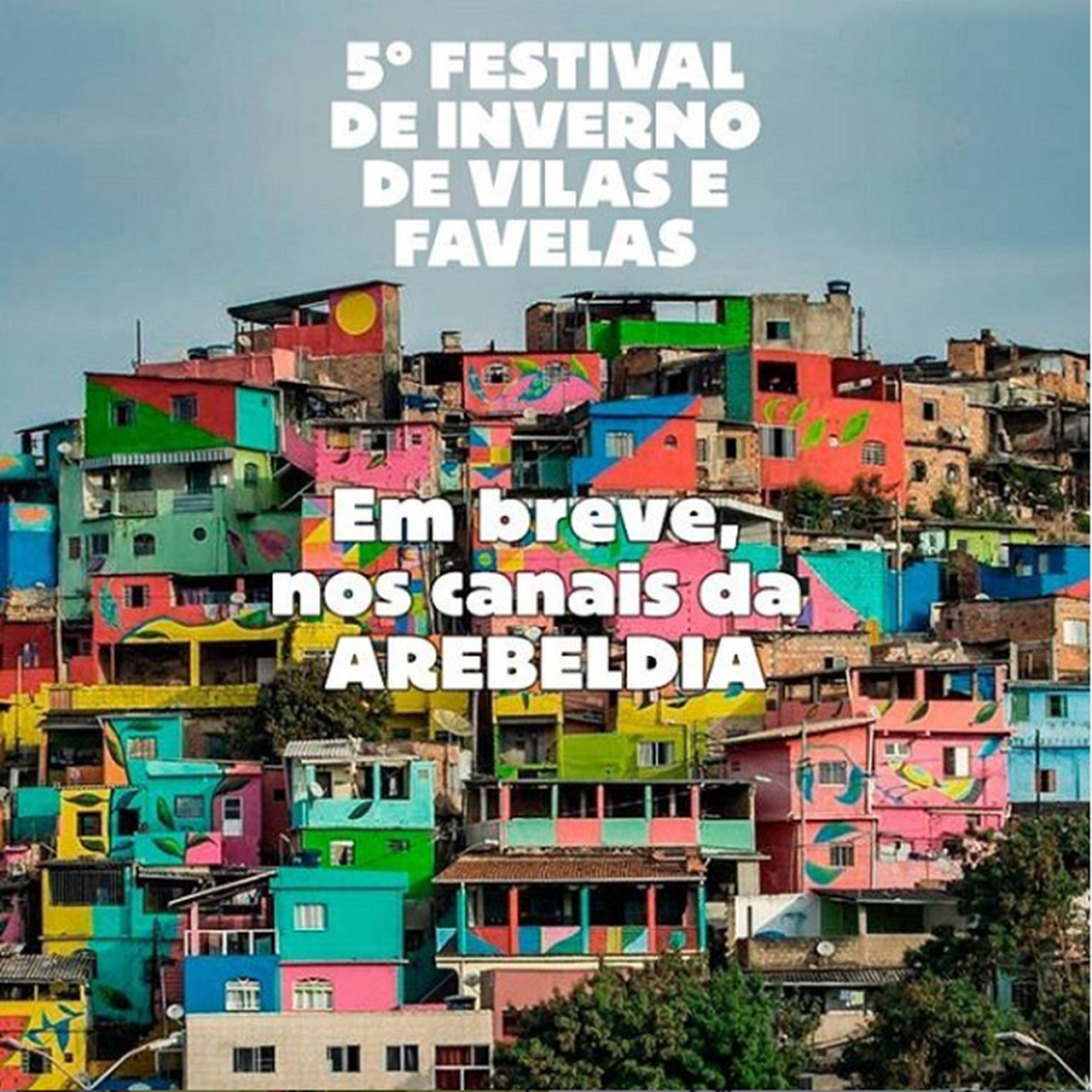 5º Festival de Inverno de Vilas e Favelas