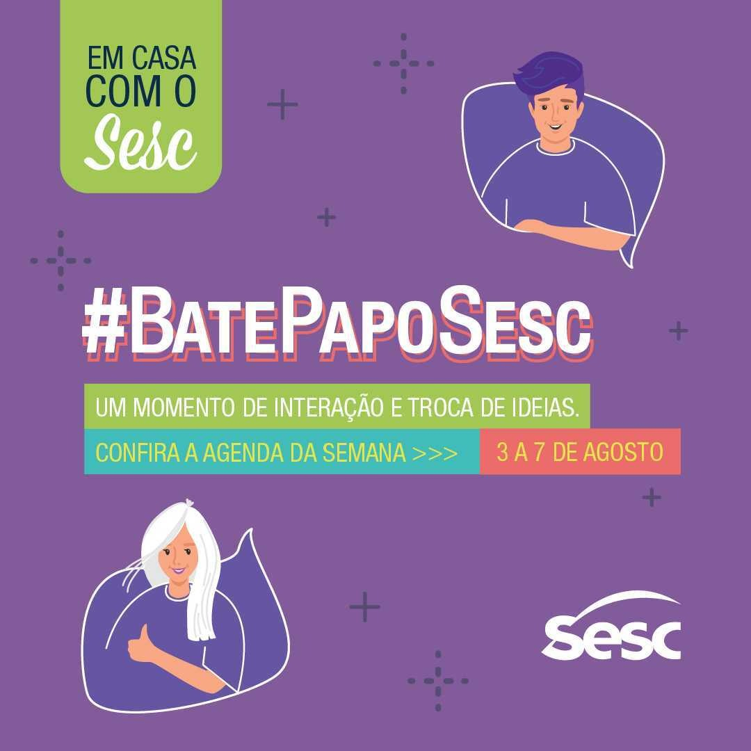 #BatePapoSesc - Um Momento de Interação e Troca de Ideias