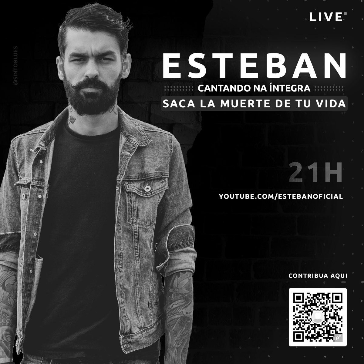 Live: Esteban Tavares - SACA LA MUERTE DE TU VIDA